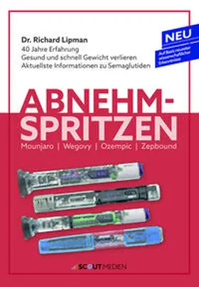 Lipman / Fleischmann / Degen |  Abnehmspritzen | Buch |  Sack Fachmedien