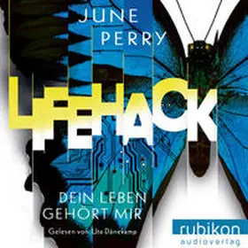 Perry |  LifeHack. Dein Leben gehört mir | Sonstiges |  Sack Fachmedien