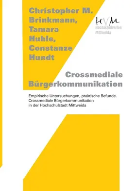 Brinkmann / Huhle / Hundt |  Crossmediale Bürgerkommunikation | Buch |  Sack Fachmedien