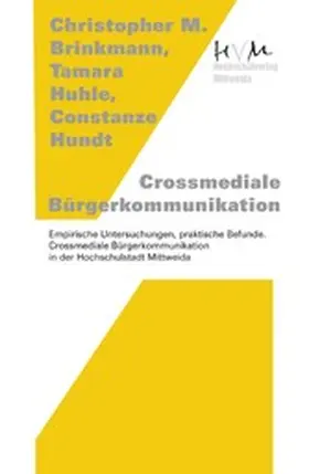 Brinkmann / Huhle / Hundt |  Crossmediale Bürgerkommunikation | eBook | Sack Fachmedien