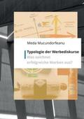 Mucundorfeanu |  Typologie der Werbediskurse | Buch |  Sack Fachmedien
