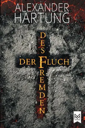 Hartung |  Der Fluch des Fremden | Buch |  Sack Fachmedien