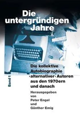 Engel / Emig |  Die untergründigen Jahre | Buch |  Sack Fachmedien
