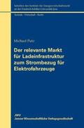 Putz |  Der relevante Markt für Ladeinfrastruktur zum Strombezug für Elektrofahrzeuge | Buch |  Sack Fachmedien