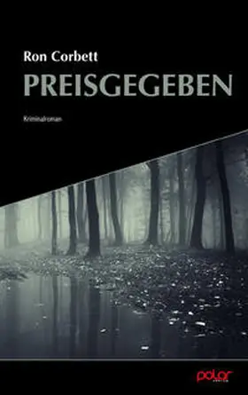 Corbett |  Preisgegeben | Buch |  Sack Fachmedien