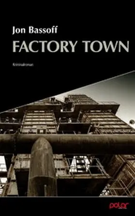 Bassoff |  Factory Town | eBook | Sack Fachmedien