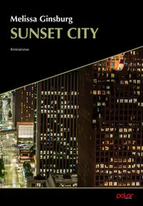 Ginsburg |  Sunset City | Buch |  Sack Fachmedien