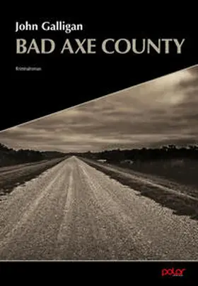 Galligan |  Bad Axe County | Buch |  Sack Fachmedien