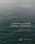 Barth |  Looting Europe / Europa ausloten | Buch |  Sack Fachmedien