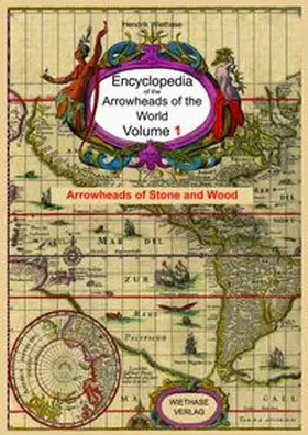 Wiethase |  Encyklopedia of the arrowheads of the World | Buch |  Sack Fachmedien