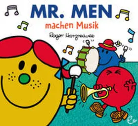 Hargreaves |  Mr. Men machen Musik | Buch |  Sack Fachmedien
