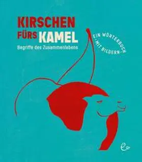 Rieder |  Kirschen fürs Kamel | Buch |  Sack Fachmedien