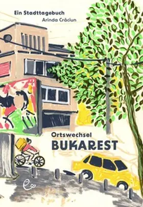 Craciun / Wemme |  Ortswechsel Bukarest | Buch |  Sack Fachmedien