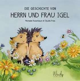 Rosenbaum |  Die Geschichte von Herrn und Frau Igel | Buch |  Sack Fachmedien