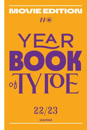 Slanted Publishers |  Yearbook of Type # 6 2022/2023 | Buch |  Sack Fachmedien