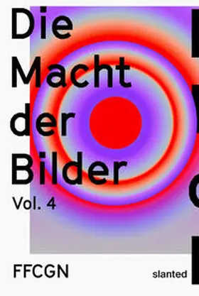 Stein / Freels / Reden |  FFCGN - Die Macht der Bilder Vol. 4 | Buch |  Sack Fachmedien