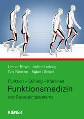 Beyer / Liefring / Niemier |  Funktionsmedizin des Bewegungssystems | Buch |  Sack Fachmedien