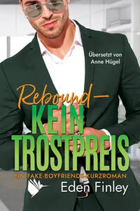Finley |  Rebound - Kein Trostpreis | eBook | Sack Fachmedien
