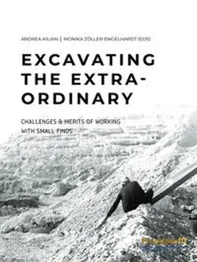 Kilian / Zöller-Engelhardt |  Excavating the extra-ordinary | Buch |  Sack Fachmedien