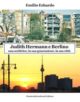 Esbardo |  Judith Hermann e Berlino | Buch |  Sack Fachmedien