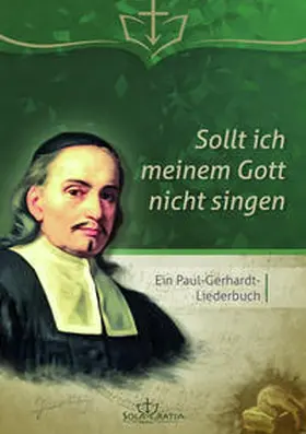 Steup |  Sollt ich meinem Gott nicht singen | Buch |  Sack Fachmedien