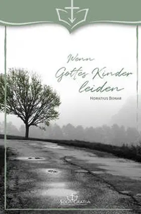 Bonar | Wenn Gottes Kinder leiden | Buch | 978-3-948475-55-0 | www.sack.de