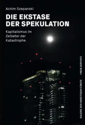 Szepanski |  Die Ekstase der Spekulation | Buch |  Sack Fachmedien