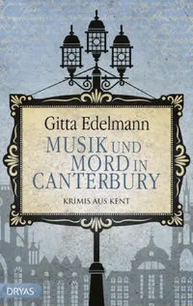 Edelmann | Musik und Mord in Canterbury | Medienkombination | 978-3-948483-17-3 | www.sack.de