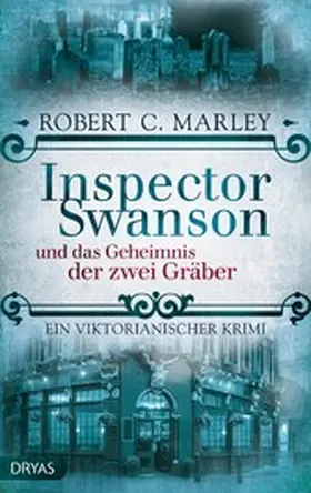 Marley |  Inspector Swanson und das Geheimnis der zwei Gräber | eBook | Sack Fachmedien