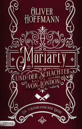 Hoffmann | Moriarty und der Schächter von London | Buch | 978-3-948483-87-6 | www.sack.de