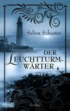 Schuster |  Der Leuchtturmwärter | eBook | Sack Fachmedien
