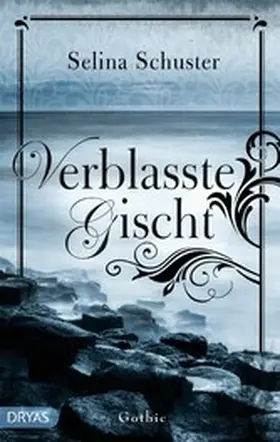 Schuster |  Verblasste Gischt | eBook | Sack Fachmedien