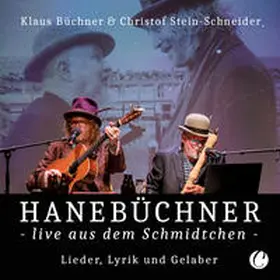 Büchner / Stein-Schneider |  Hanebüchner live aus dem Schmidtchen | Sonstiges |  Sack Fachmedien