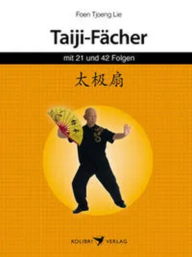 Lie |  Taichi Fächer | Buch |  Sack Fachmedien