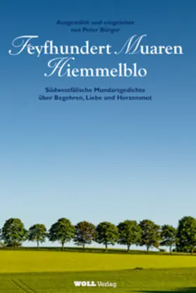Bürger / WOLL-Verlag Hermann-J. Hoffe |  Feyfhundert Muaren Hiemmelblo | Buch |  Sack Fachmedien