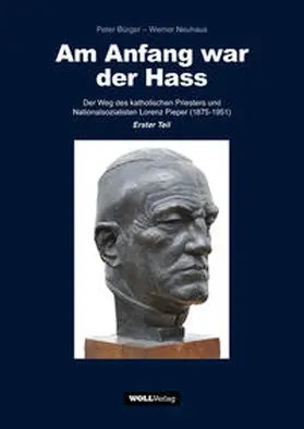 Bürger / Neuhaus |  Am Anfang war der Hass | Buch |  Sack Fachmedien