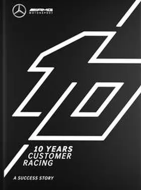 Upietz |  Mercedes-AMG 10 YEARS CUSTOMER RACING | Buch |  Sack Fachmedien