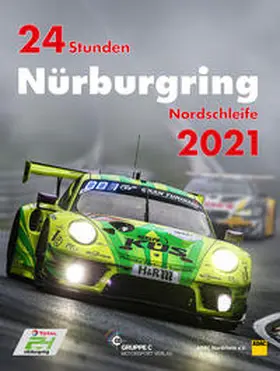 Ufer / Upietz |  24 Stunden Nürburgring Nordschleife 2021 | Buch |  Sack Fachmedien