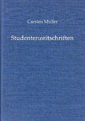 Müller |  Studentenzeitschriften. Bestand der Zeitschriften, Periodika und Reihen im Institut für Deutsche Studentengeschichte | Buch |  Sack Fachmedien