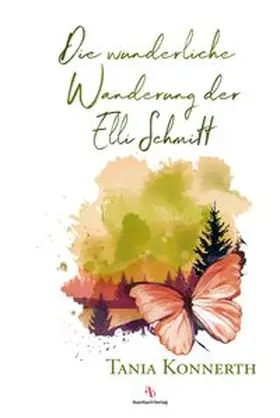Konnerth |  Die wunderliche Wanderung der Elli Schmitt | Buch |  Sack Fachmedien