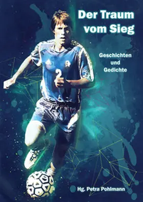 Pohlmann |  Der Traum vom Sieg | Buch |  Sack Fachmedien