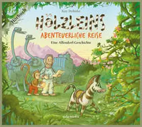 Dohnke |  Hölzleins abenteuerliche Reise | Sonstiges |  Sack Fachmedien