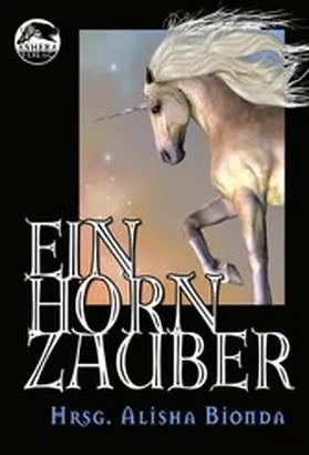 Bionda / Bern / Carpenter |  Einhornzauber | eBook | Sack Fachmedien