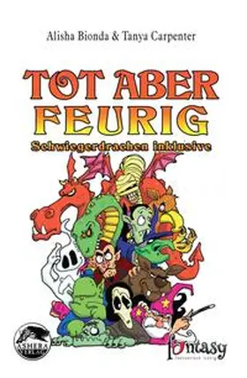Bionda / Carpenter |  Tot aber feurig | Buch |  Sack Fachmedien