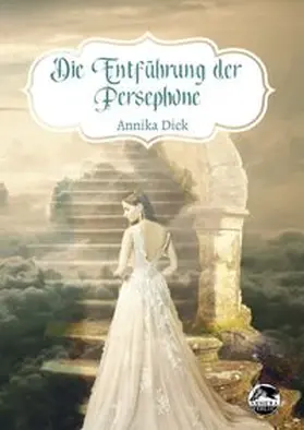 Dick |  Die Entführung der Persephone | Buch |  Sack Fachmedien