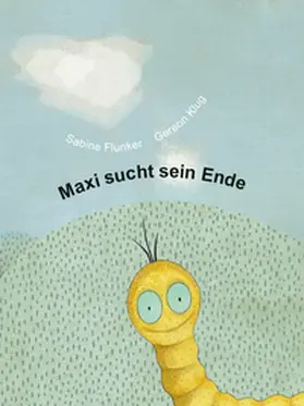 IMPULS Deutschland Stiftung e.V. / Klug |  Maxi sucht sein Ende | Buch |  Sack Fachmedien