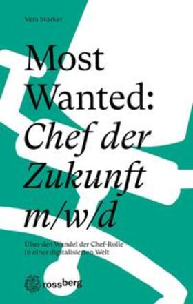 Starker | Most Wanted: Chef der Zukunft m/w/d | Buch | 978-3-948612-00-9 | sack.de