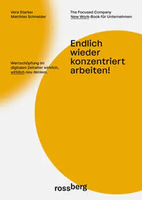 Starker / Schneider |  Endlich wieder konzentriert arbeiten! | Buch |  Sack Fachmedien