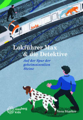 Starker | Lokführer Max & die Detektive | Buch | 978-3-948612-09-2 | sack.de