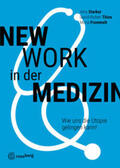Starker / Thies / Frommelt |  New Work in der Medizin | Buch |  Sack Fachmedien